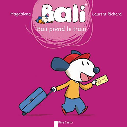 Beispielbild fr Bali, Tome 28 : Bali prend le train zum Verkauf von medimops