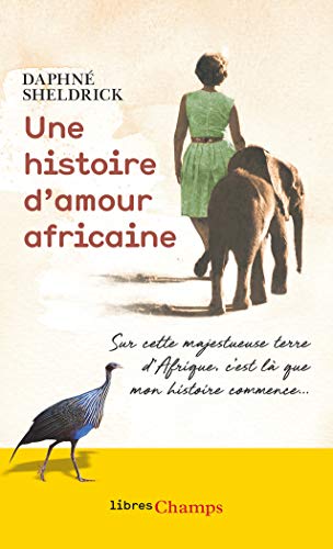 Stock image for Une histoire d'amour africaine for sale by medimops