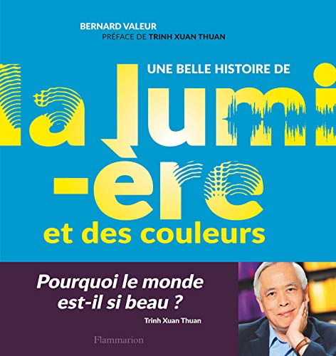 Stock image for Une belle histoire de la lumire et des couleurs for sale by medimops