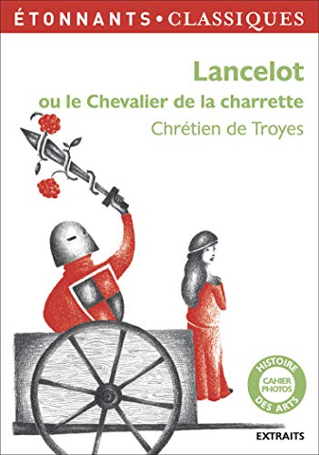 Beispielbild fr Lancelot Ou Le Chevalier de la Charrette zum Verkauf von Hamelyn