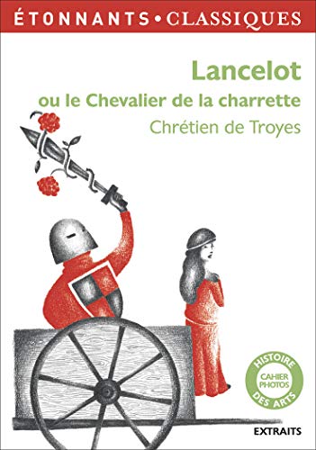 Stock image for Lancelot ou Le Chevalier de la Charrette (Extraits) for sale by WorldofBooks