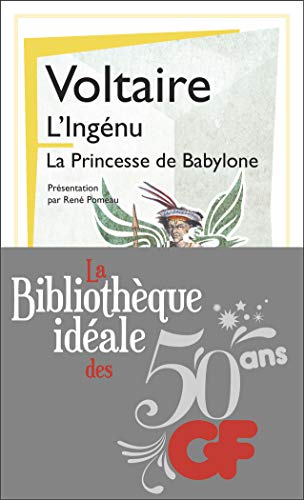 Imagen de archivo de La bibliothque idale des 50 ans GF, Tome 17 : L'ingnu ; La princesse de Babylone a la venta por medimops