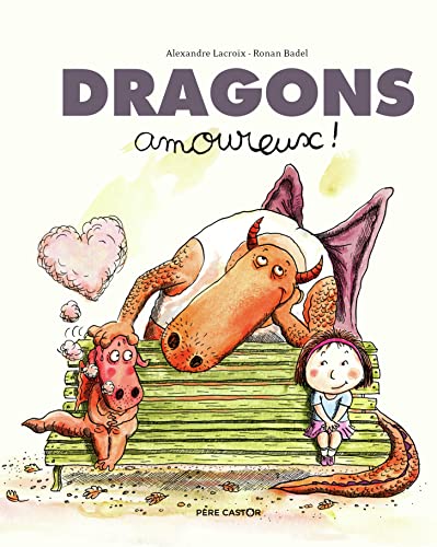 Stock image for Dragons amoureux ! for sale by Irish Booksellers