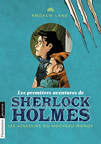 Beispielbild fr Les premires aventures de Sherlock Holmes: Les Assassins du Nouveau-Monde (2) zum Verkauf von Ammareal