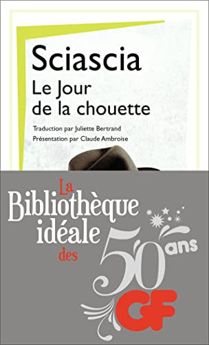 Beispielbild fr La bibliothque idale des 50 ans GF, Tome 23 : Le Jour de la chouette zum Verkauf von Ammareal