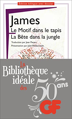 Stock image for La bibliothque idale des 50 ans GF, Tome 21 : Le Motif dans le tapis ; la Bte dans la jungle for sale by Revaluation Books