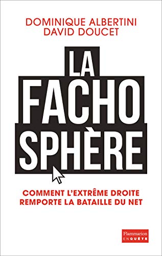 Imagen de archivo de La Fachosphre : Comment L'extrme Droite Remporte La Bataille D'internet a la venta por RECYCLIVRE