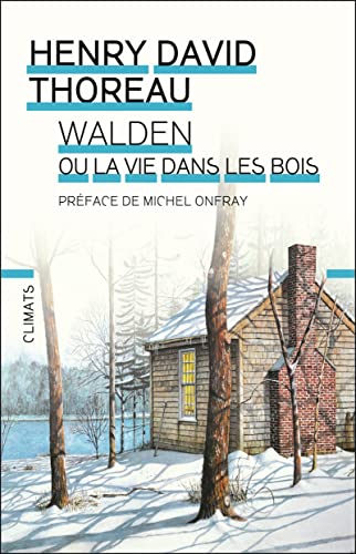 Stock image for Walden ou La vie dans les bois for sale by Librairie Pic de la Mirandole