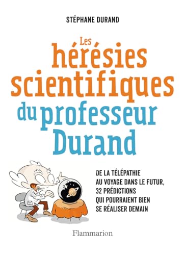 Stock image for Les Hrsies scientifiques du professeur Durand for sale by Ammareal