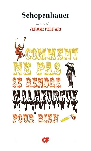 Beispielbild fr Comment ne pas se rendre malheureux pour rien zum Verkauf von WorldofBooks