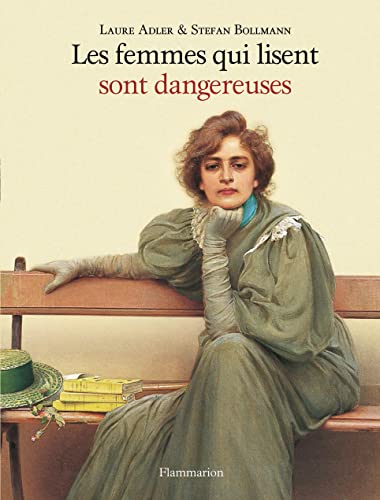 Imagen de archivo de Les femmes qui lisent sont dangereuses. a la venta por Antiquariat  >Im Autorenregister<