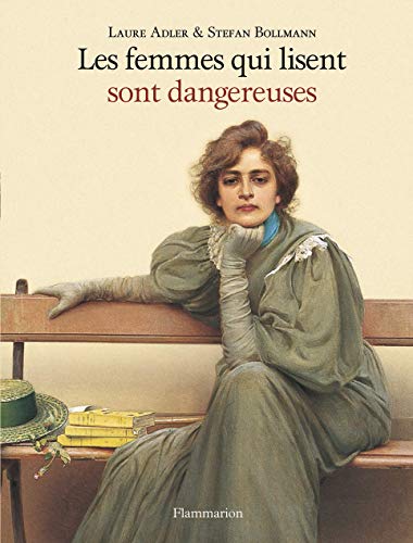 Stock image for Les femmes qui lisent sont dangereuses. for sale by Antiquariat  >Im Autorenregister<