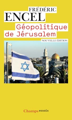 9782081363465: Gopolitique de Jrusalem: Nouvelle dition