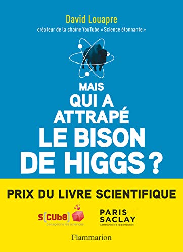 Beispielbild fr Mais qui a attrap le bison de Higgs ? zum Verkauf von medimops