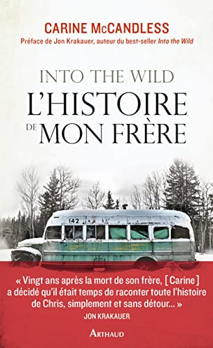 Stock image for Into the Wild, l'histoire de mon frre for sale by medimops