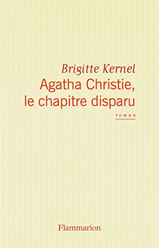 Beispielbild fr Agatha Christie, le chapitre disparu zum Verkauf von Ammareal