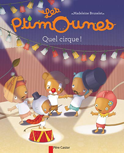 Imagen de archivo de Quel cirque! (Les Ptimounes) (French Edition) a la venta por Better World Books