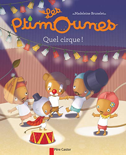 Stock image for Quel cirque! (Les Ptimounes) (French Edition) for sale by Better World Books