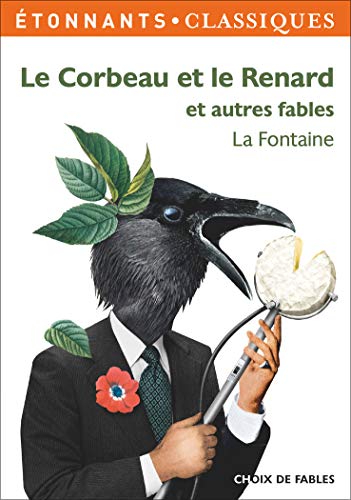 Le Corbeau Et Le Renard Et Autres Fables Et Autres Fables Etonnants Classiques French Edition Abebooks La Fontaine Jean De x Le Corbeau Et Le Renard Et Autres Fables Et Autres Fables Etonnants Classiques French Edition Abebooks La Fontaine Jean De x