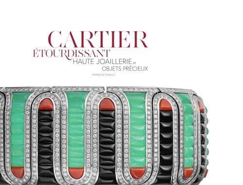 Stock image for Cartier tourdissant - Haute joaillerie et objets prcieux: HAUTE JOAILLERIE ET OBJETS PRCIEUX for sale by Gallix