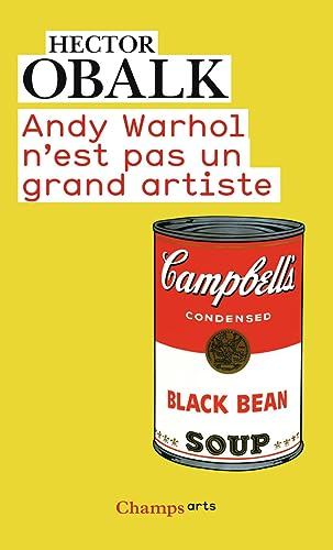 9782081370555: Andy Warhol n'est pas un grand artiste