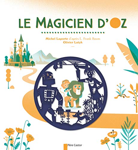 Beispielbild fr Le magicien d'Oz zum Verkauf von medimops