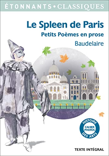 Beispielbild fr Le Spleen de Paris (Petits Pomes en prose) zum Verkauf von Ammareal