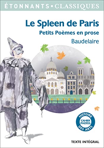 Stock image for Le Spleen de Paris (Petits Pomes en prose) for sale by Ammareal