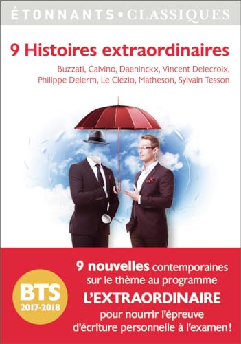 Imagen de archivo de 9 Histoires extraordinaires : Programme BTS 2017-2018 a la venta por Ammareal