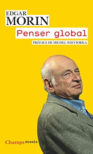 Penser global - Morin, Edgar