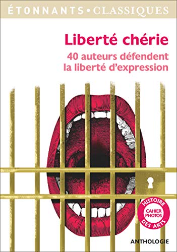 Beispielbild fr Libert chrie: 40 auteurs dfendent la libert d'expression zum Verkauf von Ammareal