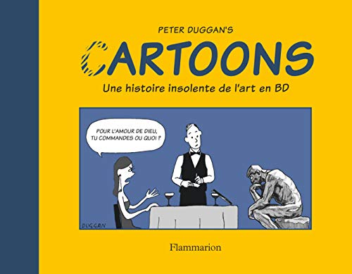 Beispielbild fr Cartoons, une histoire insolente de l'art en BD zum Verkauf von medimops