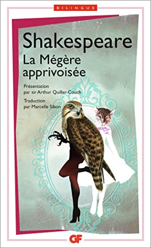 Stock image for La Mgre apprivoise/The Taming of the Shrew for sale by Ammareal
