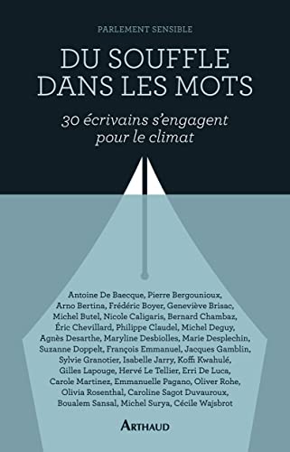 Beispielbild fr Du souffle dans les mots : Trente crivains s'engagent pour le climat zum Verkauf von Ammareal