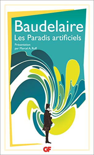 9782081382718: Les Paradis artificiels