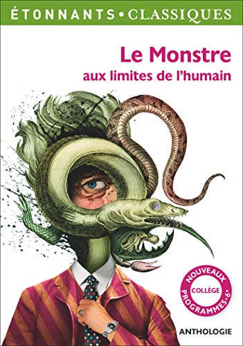 Beispielbild fr Le monstre aux limites de l'humain zum Verkauf von Ammareal