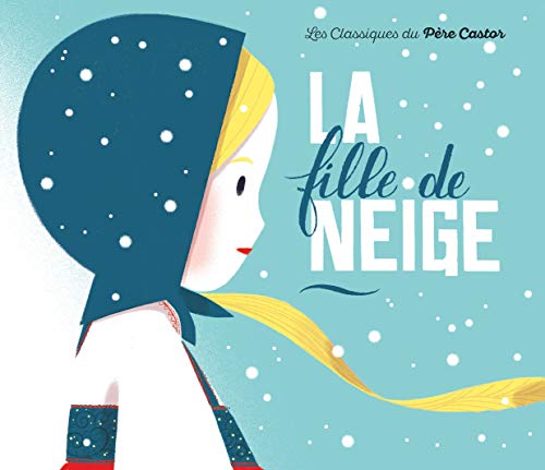Stock image for La fille de neige for sale by Ammareal