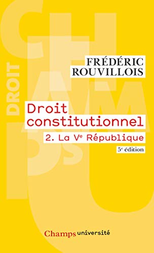 Beispielbild fr Droit constitutionnel : Tome 2, La Ve Rpublique zum Verkauf von medimops