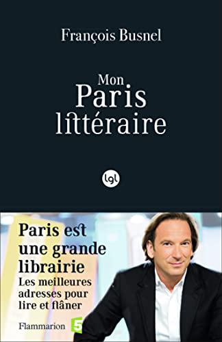Beispielbild fr Mon Paris littraire zum Verkauf von medimops