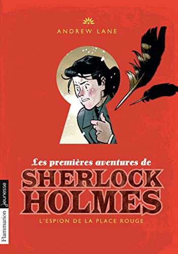 Imagen de archivo de Les premires aventures de Sherlock Holmes: L'espion de la place Rouge (3) a la venta por Ammareal
