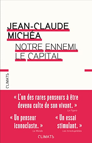 9782081395602: Notre ennemi , le capital (French Edition)