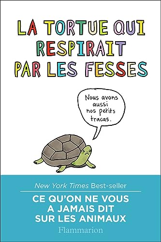 Stock image for La tortue qui respirait par les fesses for sale by Ammareal