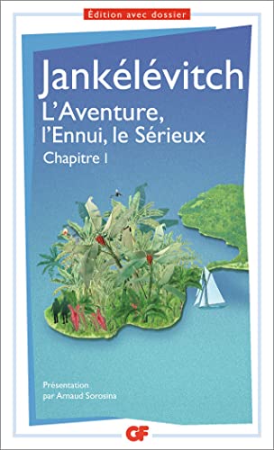 Beispielbild fr L'aventure, l'ennui, le srieux zum Verkauf von Ammareal