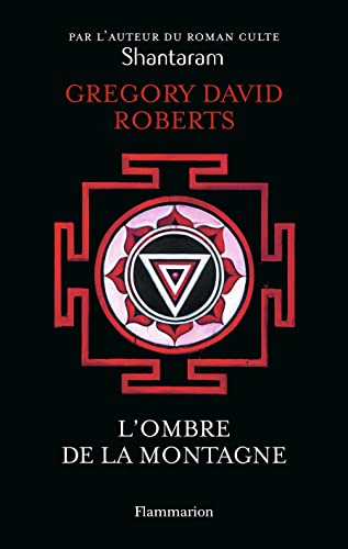 L'ombre de la montagne - Gregory David Roberts