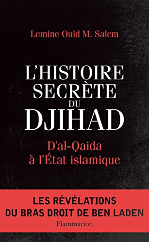 Beispielbild fr L'Histoire secrte du djihad: D'al-Qaida  l'tat islamique zum Verkauf von Gallix