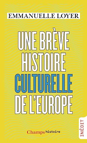 Stock image for Une brve histoire culturelle de l'Europe for sale by Ammareal