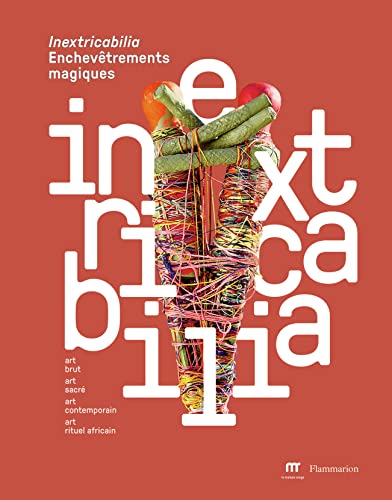 Beispielbild fr INEXTRICABILIA - ENCHEVETREMENTS MAGIQUES zum Verkauf von Don Kelly Books