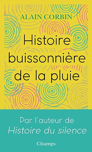 Beispielbild fr Histoire buissonnire de la pluie zum Verkauf von medimops