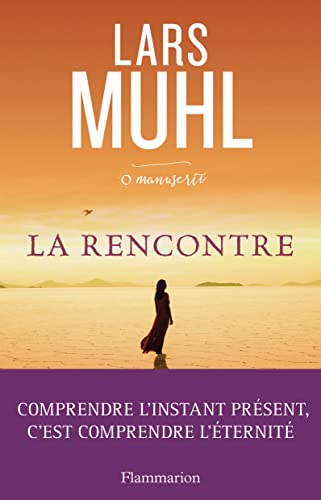 Stock image for O' Manuscrit : Tome 2, La rencontre for sale by medimops