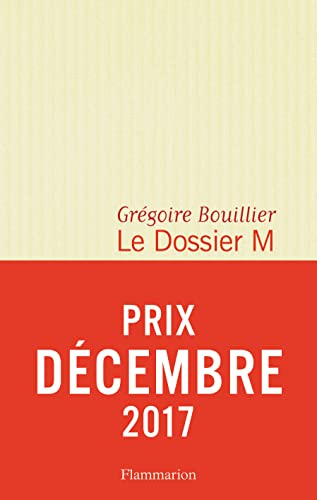 9782081414433: Le Dossier M - Livre 1 (Prix Decembre 2017) (Le dossier M, 1)